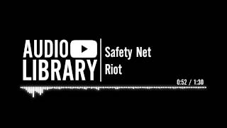 Safety Net  Riot [upl. by Akiraa]