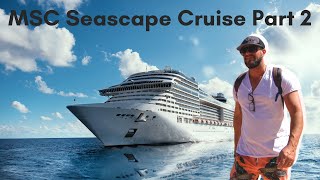 MSC SEASCAPE CRUISE PART 2 [upl. by Laumas]