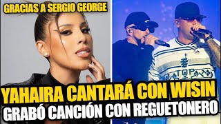 Yahaira Plasencia lanzará nueva canción junto a integrante de Wisin y Yandel [upl. by Anikal]