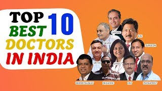 यह हैं देश के 10 सबसे प्रसिद्ध डॉक्टर  Top 10 Best Doctors in india 2020 [upl. by Anrym870]