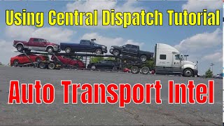 Car Hauling Dispatcher  Tips for using Central Dispatch Load Board [upl. by Joselow]