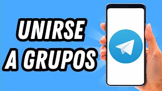 Como unirse a grupos en Telegram 2024 GUÍA COMPLETA [upl. by Ayrad]