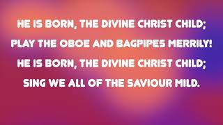 Musical Advent Calendar Day 15  He Is Born The Divine Christ Chiled  adventcalendar 2023 [upl. by Eninahs]