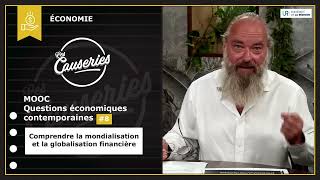 Comprendre la mondialisation et la globalisation financière [upl. by Nylzaj975]