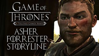 Game of Thrones Telltale Asher Forrester Storyline [upl. by Geldens]