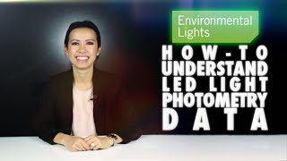 Howto Understand LED Light Photometry Data [upl. by Gierk946]