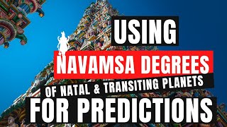 USING NAVAMSA DEGREES of natal amp transiting planets for predictions NipoonJoshi [upl. by Osric]