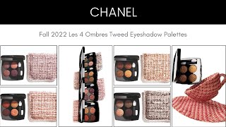 Sneak Peek CHANEL Fall 2022 Les 4 Ombres Tweed Eyeshadow Palettes [upl. by Cacka677]