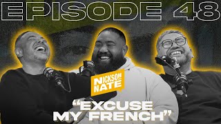 Nickson and Nate  Episode 48 “Excuse My French” [upl. by Manheim460]