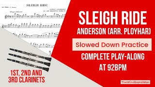 Sleigh Ride  Anderson arr Ployhar  Clarinets 1 2 amp 3 Complete PlayAlong  Slowed Down to 80 [upl. by Grondin]