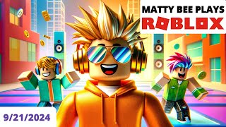 MattyBee PLAYING ROBLOX WITH VIEWERS VOD  9212024 [upl. by Nahtnanhoj]