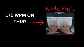 Typing 170 WPM on the Apple Magic [upl. by Chapland]