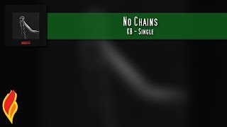 KB  No Chains Letra en español [upl. by Sou]