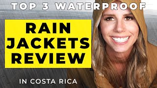 Rain Jacket Reviews 2023  Testing TOP womens raincoats to stay dry in Costa Rica [upl. by Anirad]