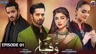 Wafa  Episode 01  Yumna Zaidi  Wahaj Ali  Danish Taimoor  Kinza Hashmi  jszinfo  News [upl. by Langer314]