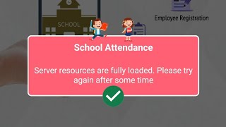 Server resources are fully loaded problem  School attendance app  AP Teachers onlineattendance [upl. by Hudgens]