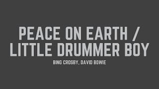 Bing Crosby  Peace On Earth  Little Drummer Boy feat David Bowie Lyrics [upl. by Yennor]