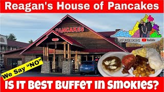 Reagan’s House of Pancakes  Best Buffet in the Smokies [upl. by Prestige]