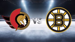 Ottawa Senators 461 vs Boston Bruins 671 [upl. by Michella]