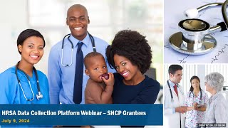 HRSA Data Collection Platform Webinar  SHCP Grantees [upl. by Hsac588]