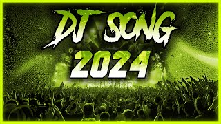 DJ SONG 2024  Mashups amp Remixes of Popular Songs 2024  DJ Songs Club Music Disco DJ Remix Mix 2024 [upl. by Minica]