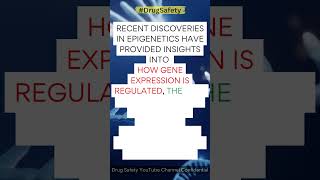 Recent discoveries in the field of epigenetics drugsafety epigenetics [upl. by Nimad]