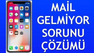 İphone Mail Gelmiyor Sorunu Çözümü [upl. by Verdi526]