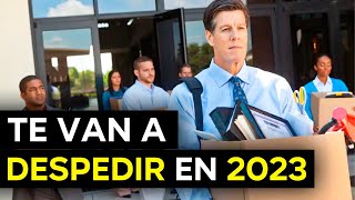 COMIENZAN LOS DESPIDOS MASIVOS  2023 [upl. by Notffilc]