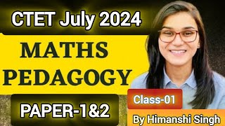 MATHS Pedagogy Mock TEST 01 गणित के डर को अब जड़ से खत्म करें CTET July 2024 [upl. by Rima]