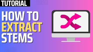 How To Extract Stems in FADR 2024 [upl. by Callas453]