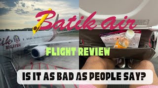 I Flew Batik Air Malaysia and This Is What Happened 2024 [upl. by Doherty579]