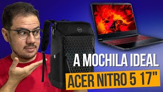 Ganhei a Dell Gaming 17  A mochila ideal para o notebook Acer Nitro 5 de 17 polegadas [upl. by Kannry]