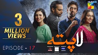 Laapata Episode 17 Eng Sub HUM TV Drama  29 Sep Presented by PONDS Master Paints amp ITEL Mobile [upl. by Ylen]