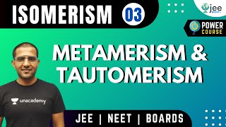 JEE Isomerism 03  Metamerism  Tautomerism  Amit Kumar  JEE Planet  JEE Chemistry [upl. by Nancey]