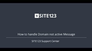 SITE123  How to handle Domain not active message [upl. by Spanjian]