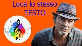 Luca CarboniLuca lo stessotesto in italiano [upl. by Leeth]