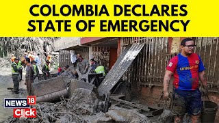 Colombia Floods 2024  Colombia Declares State Of Emergency Amid Heavy Flooding  News18  N18G [upl. by Eniar]