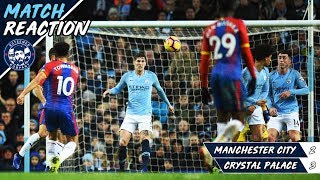 MAN CITY 23 CRYSTAL PALACE  Match Reaction [upl. by Lina]