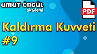 Kaldırma Kuvveti 9  Soru Çözümü  PDF [upl. by Einafpets677]