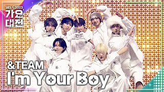 ampTEAM  Im Your Boy SES Im Your Girl 2023SBS가요대전 [upl. by Buttaro]