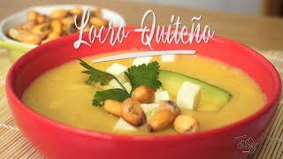 Locro de papas  Tasty Ecuatoriano  Recetas Ecuador  Sopa [upl. by Kulda]