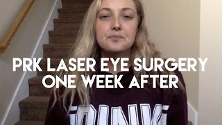 PRK LASER EYE SURGERY 2016  ONE WEEK LATER [upl. by Oiluj]