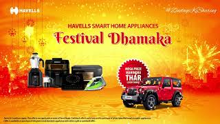 Havells Festival Dhamaka  Win An SUV  Hexo Mixer Grinder  Insta Cook TC20  Zindagi Ki Sharing [upl. by Landry438]