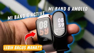 Perbedaan Xiaomi Mi Band 8 Amoled vs Mi Band 8 Active [upl. by Thema189]