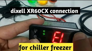 dixell XR60CX connection l programming for chiller and freezer refrigeracion [upl. by Jarid792]