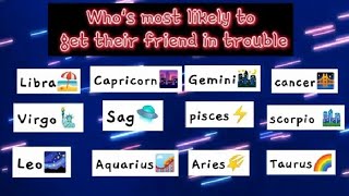 Whos most likely to zodiac signs edition part 8 💙 [upl. by Favian]