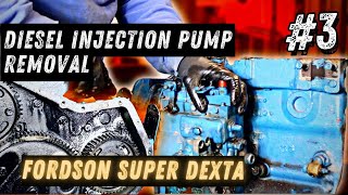 Diesel Injection Pump Removal  Fordson Super Dexta Engine PART 3 [upl. by Gianina]