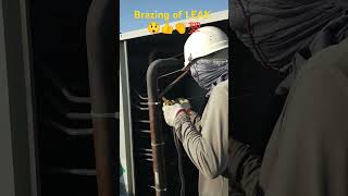 Brazing of LEAK 😞👏👍💯airconditioner yt hvac technicians shorts shortvideo youtubeshorts [upl. by Airalednac]