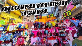 GAMARRA  ROPA INTERIOR POR MAYOR [upl. by Mufinella17]