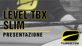 Level Tbx Slim con Marco Volpi [upl. by Eiggem]